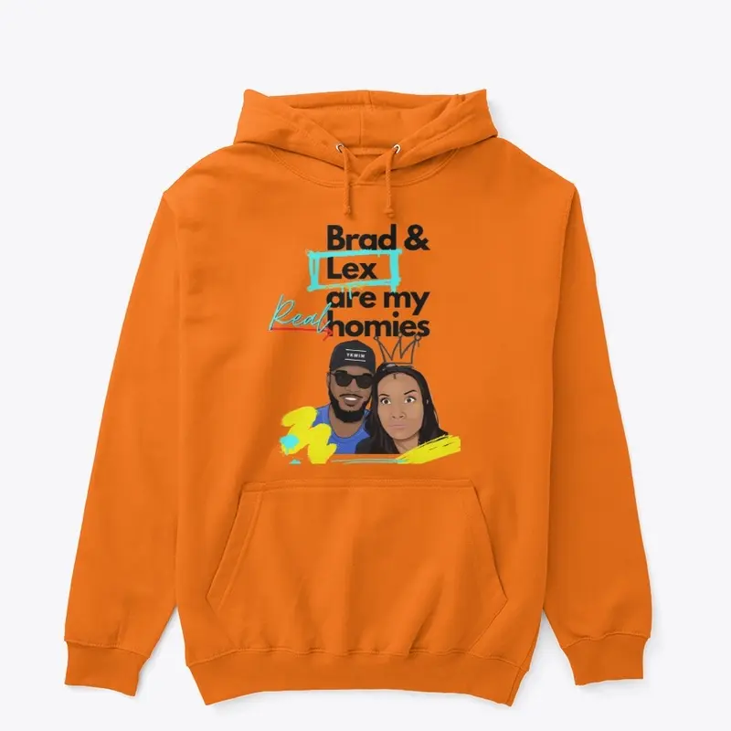 Brad & Lex Are My Homies Tee